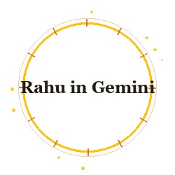 Rahu in Gemini